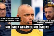 O PIOR ÁRBITRO DO BRASIL É O WILTON PEREIRA SAMPAIO?