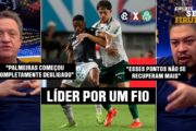 ALEX MÜLLER DETONA JOGO MEDÍOCRE DO PALMEIRAS E ESCOLHAS DE ABEL CONTRA O REMO