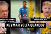ACABOU O MISTÉRIO! VEJA A EVOLUÇÃO DO NEYMAR APÓS OS EXAMES