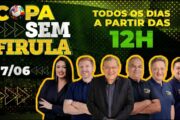 COPA SEM FIRULA, EDIÇÃO DE DOMINGO | 07/06/26