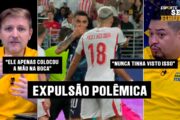 EXPULSÃO NO PARAGUAI: A POLÊMICA QUE TRAVOU O JOGO