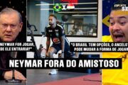 NEYMAR FORA E 5 MUDANÇAS: O NOVO TIME TITULAR DO BRASIL