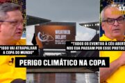 PERIGO NA COPA: CALOR E TEMPESTADES AMEAÇAM JOGOS NOS EUA