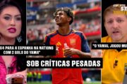 A CRISE EXPLODIU! POR QUE YAMAL SE TORNOU O ALVO NA ESPANHA