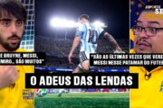 AS LENDAS SE DESPEDEM: QUEM FARÁ MAIS FALTA NA COPA?