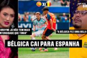 BÉLGICA SURPREENDEU, MAS NÃO FOI PÁREO PARA A ESPANH