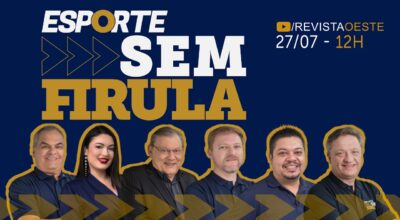 ESPORTE SEM FIRULA, COM MILTON NEVES | 27/07/2026