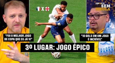 FRANÇA X INGLATERRA: A DISPUTA DO 3º LUGAR QUE SUPERA A FINAL?