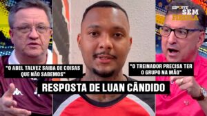 GUERRA DE VERSÕES: LUAN CÂNDIDO REBATE AS CRÍTICAS DE ABEL FERREIRA