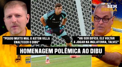 HOMENAGEM DO ASTON VILLA A DIBU MARTINEZ GERA REVOLTA NA INGLATERRA