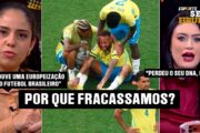 O BRASIL PERDEU O DNA? A VERDADE SOBRE O FRACASSO NA COPA