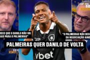 PALMEIRAS TENTA DANILO, MAS SURGE UM OBSTÁCULO INESPERADO