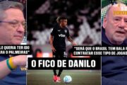 REVOLTA NO VERDÃO? DANILO DECIDE FICAR NO BOTAFOGO