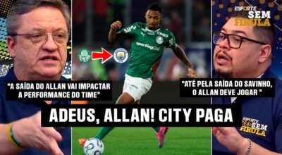ALLAN NO CITY! OS DETALHES DA SAÍDA DO PALMEIRAS
