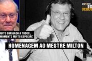 MILTON NEVES 75 ANOS: ESPORTE SEM FIRULA COMEMORA O ANIVERSÁRIO DO MESTRE