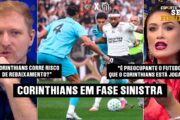 O CORINTHIANS VIROU UM “TIME MORTO”? 3 DERROTAS SEGUIDAS E O CAOS EM ITAQUERA