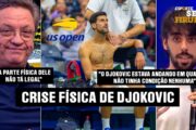 O FIM DE UMA ERA? DJOKOVIC PASSA MAL EM QUADRA E É ELIMINADO POR ARGENTINO