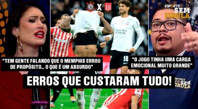 CORINTHIANS CAI FORA! AS ESCOLHAS ERRADAS E O COLAPSO CONTRA O ESTUDIANTES