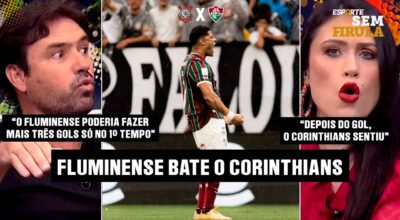 CORINTHIANS COM SEIS JOGOS SEM VENCER: VITÓRIA DO FLUMINENSE DEIXA SITUAÇÃO CRÍTICA NO CAMPEONATO
