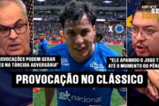 KAIO JORGE PASSOU DOS LIMITES? ANALISAMOS O LANCE DO CLÁSSICO