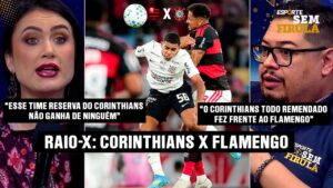 LELÊ ANALISA CORINTHIANS X FLAMENGO: OS RESERVAS DERAM CONTA DO RECADO?
