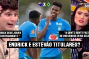 PROVÁVEL BRASIL REVELADO: ANCELOTTI ESCALA ATAQUE GALÁCTICO COM ESTÊVÃO E ENDRICK!