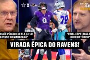 QUE JOGO INSANO! RAVENS X COWBOYS DECIDIDO NO ÚLTIMO LANCE!