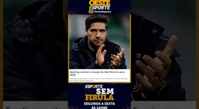 SPORTING QUER ABEL FERREIRA: PRESSÃO NO PALMEIRAS PODE ACELERAR SAÍDA?