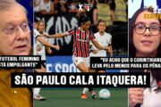 VITÓRIA HISTÓRICA DO SÃO PAULO SOBRE O TIMÃO! EVELYN CARVALHO DETALHA A DECISÃO!