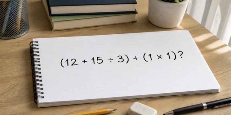 Desafio de matemática: quanto é (12 + 15 ÷ 3) + (1 x 1)?