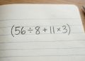Você consegue resolver (56 ÷ 8 + 11 × 3) sem ser enganado pelo impulso?