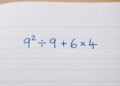 Este cálculo simples esconde uma armadilha: 9² ÷ 9 + 6 × 4 testa seu domínio da ordem das operações