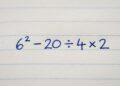 Essa expressão matemática virou viral: 6² − 20 ÷ 4 × 2 está enganando até quem acha que sabe matemática