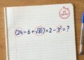 Você consegue resolver o desafio matemático (24 ÷ 6 + √81) × 2 − 3² em 25 segundos sem usar calculadora?