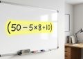 A conta (50 – 5 × 8 + 10) parece simples, mas está provocando um verdadeiro apagão de respostas corretas