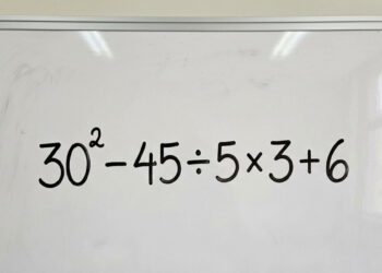 O teste rápido de matemática que poucos conseguem resolver corretamente: 30² − 45 ÷ 5 × 3 + 6