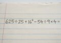 Antes de responder 625 ÷ 25 + 16² − 54 ÷ 9 × 4 veja se você conhece a regra que decide tudo
