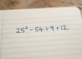Parece fácil, mas quase todo mundo erra: 25² − 54 ÷ 9 + 12 esconde uma pegadinha matemática