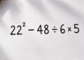 Você faz parte do 1% que consegue resolver esta expressão 22² − 48 ÷ 6 × 5 de primeira?